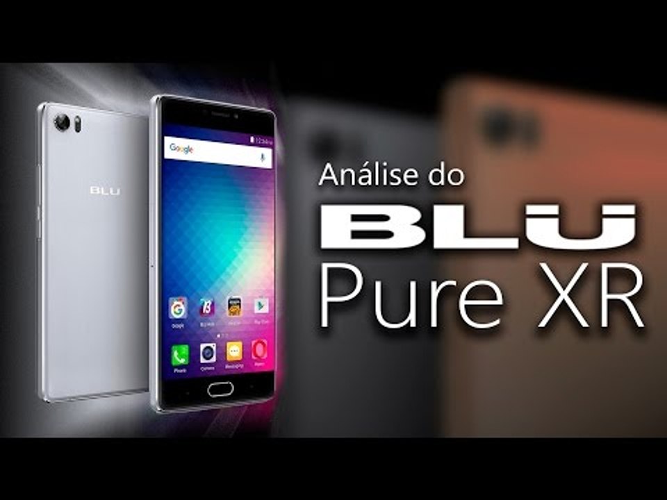 Review (análise) do Blu Pure XR, Excelente custo beneficio! Metade Iphone, metade S7 edge