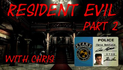 Walkthrough - Resident Evil 1 - Chris - Part 2 (The Moonlight Sonata)