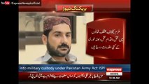 Military takes Uzair Bloach into custody on charge of Leakage Sensitive information