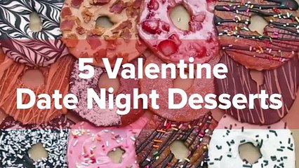 5 Valentine Date Night Desserts