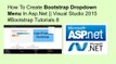 How to create bootstrap dropdown menu in asp.net || visual studio 2015 #bootstrap tutorials 8