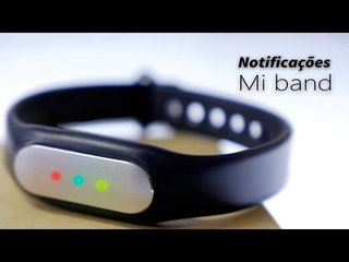 Como fazer notificações por cores e vibração na sua mi band