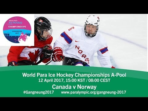 Canada v Norway | Prelim | 2017 World Para Ice Hockey Championships A-Pool, Gangneung