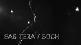 Sab Tera _ Soch Na Sake MASHUP - Shirley Setia ft. Arvind, Darrel, Vishal - Baaghi - Airlift - YouTube