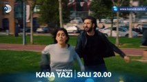 Kara Yazı 4. Bölüm Fragmanı