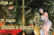 VEDA #7 Ghouls'n Ghosts- PC ENGINE  turbografx 16