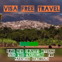 Good News for Pakistani Theses Countries Offer VISA free TRAVEL