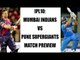 IPL 10: Pune VS Mumbai Match PREVIEW | Oneindia News