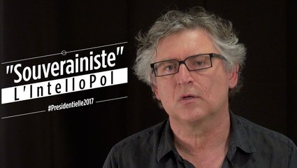 L'IntelloPol #1 : "Souverainiste" par Michel Onfray