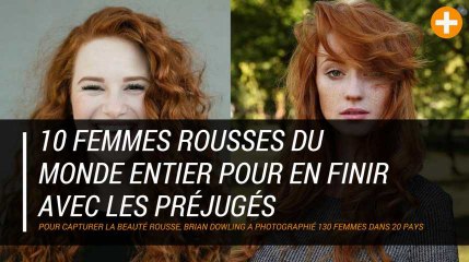 10 femmes rousses du monde entier pour en finir avec les préjugés
