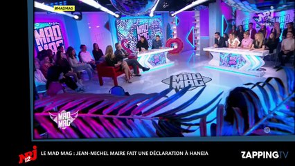 Mad Mag : Jean-Michel Maire (Les Anges 9) déclare sa flamme à Haneia ! (Vidéo)