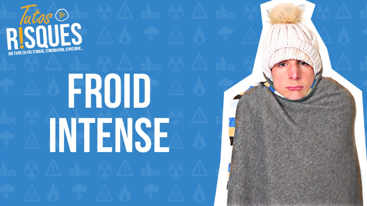 TutosRisques : Froid intense