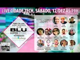 IMPERDÍVEL - Live do Cidade Tech, saiba de  tudo o que vai rolar na nossa Viagem!