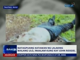 Saki: Natagpuang katawan ng lalaking walang ulo, inaalam kung kay John Ridsdel