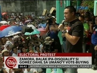 24 Oras: Zamora, balak ipa-disqualify si Gomez dahil sa umano'y vote-buying