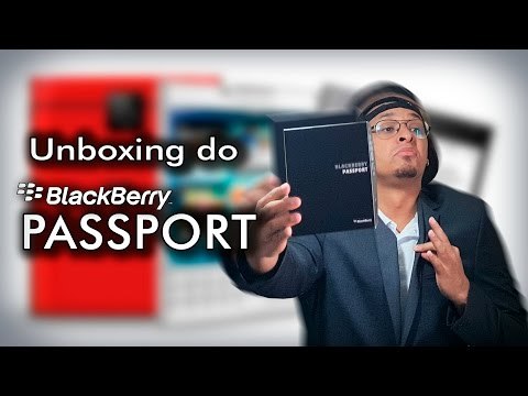 Unboxing do Blackberry Passport. O Smartphone mais estiloso!