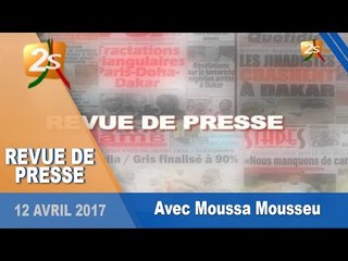 REVUE DE PRESSE DU 12 AVRIL 2017