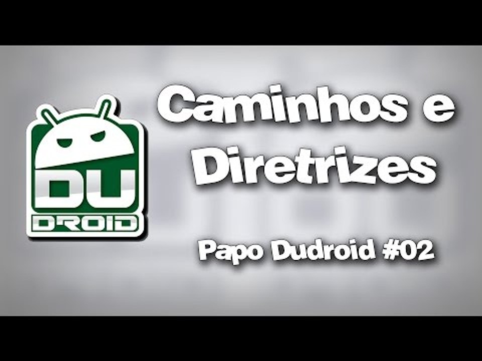 Caminhos e Diretrizes