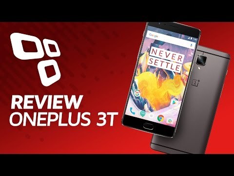 OnePlus 3T - Review / Análise - TecMundo analise android