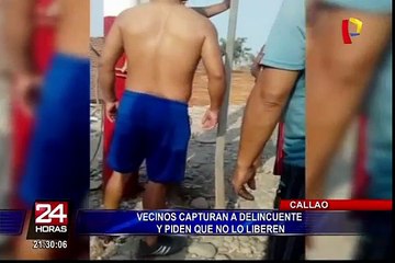 Callao: delincuente amenaza de muerte a vecinos que lo capturaron