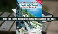 Popular Book  Mountain Biking North Lake Tahoe s Best Trails  For Full