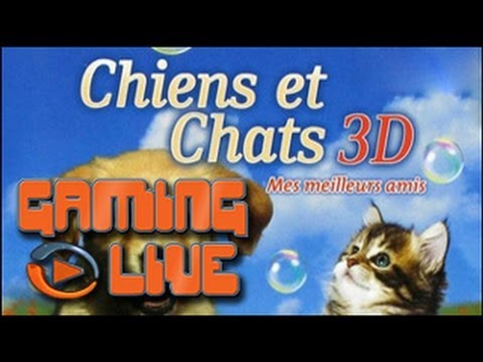 GAMING LIVE 3DS - Chiens et Chats 3D : Mes Meilleurs Amis - Jeuxvideo.com