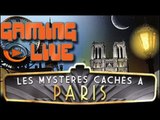 GAMING LIVE 3DS - Les Mystères Cachés à Paris - Fouille en 3D - Jeuxvideo.com