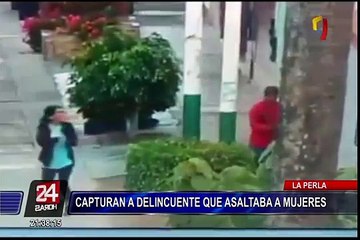 La Perla: capturan a delincuente que asaltaba a mujeres