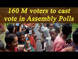 Assembly Elections 2017: 160 million voters to cast vote, says EC; Watch Video | Oneindia News