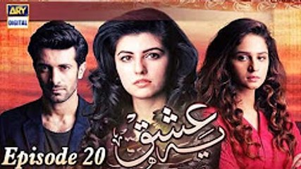 Yeh Ishq Ep - 20 - 12th April 2017 - ARY Digital Drama
