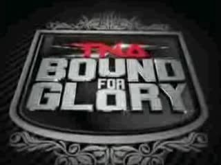 tna bound for glory 07 promo