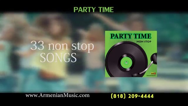PARTY TIME NON STOP ARMENIAN MUSIC CD WITH 33 SONGS BY HAMIK G MUSIC PARSEGHIAN RECORDS