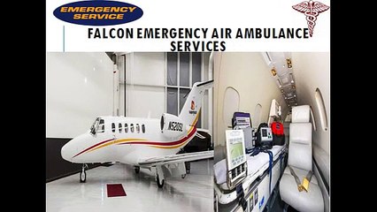 Falcon Emergency Greater Air Ambulance Services in Jamshedpur and Ranchi