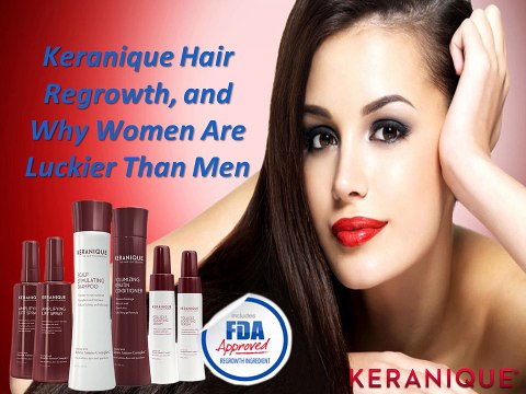 Keranique Hair Regrowth, and Why Women Are Luckier Than Men