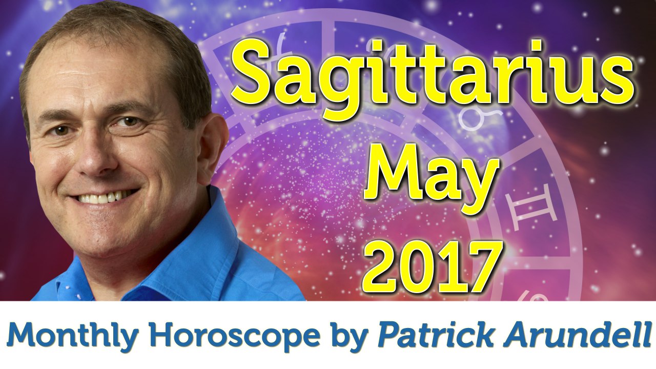 Sagittarius May 2017 Horoscope