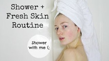 SHOWER + FRESH SKIN ROUTINE / Kallie Kaiser