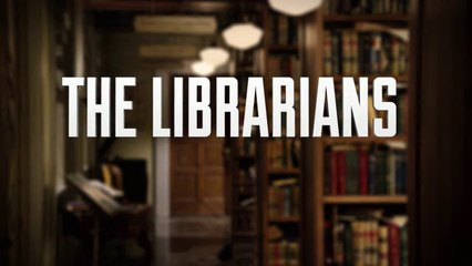 The Librarians - Humanity's End