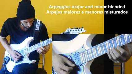 ARPEGGIOS MAJOR & MINOR BLENDED - Daniel Nodari Guitar - ARPELOS MAIORES E MENORES MISTURADOS