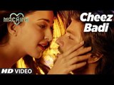 Cheez Badi Video Song - Machine - Mustafa & Kiara Advani - Udit Narayan & Neha Kakkar - Song Da Da