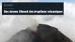 Des drones filment des éruptions volcaniques