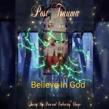 Post Trauma: Facing my Pain and Embracing Change