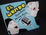 El Mundo - Ruidos Molestos (2014) - Full Album
