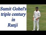 Ranji Trophy: Sumit Gohel scores 359, creates world record | Oneindia News