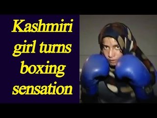 Kashmiri girl turns boxing sensation in valley, Watch Video | Oneindia News