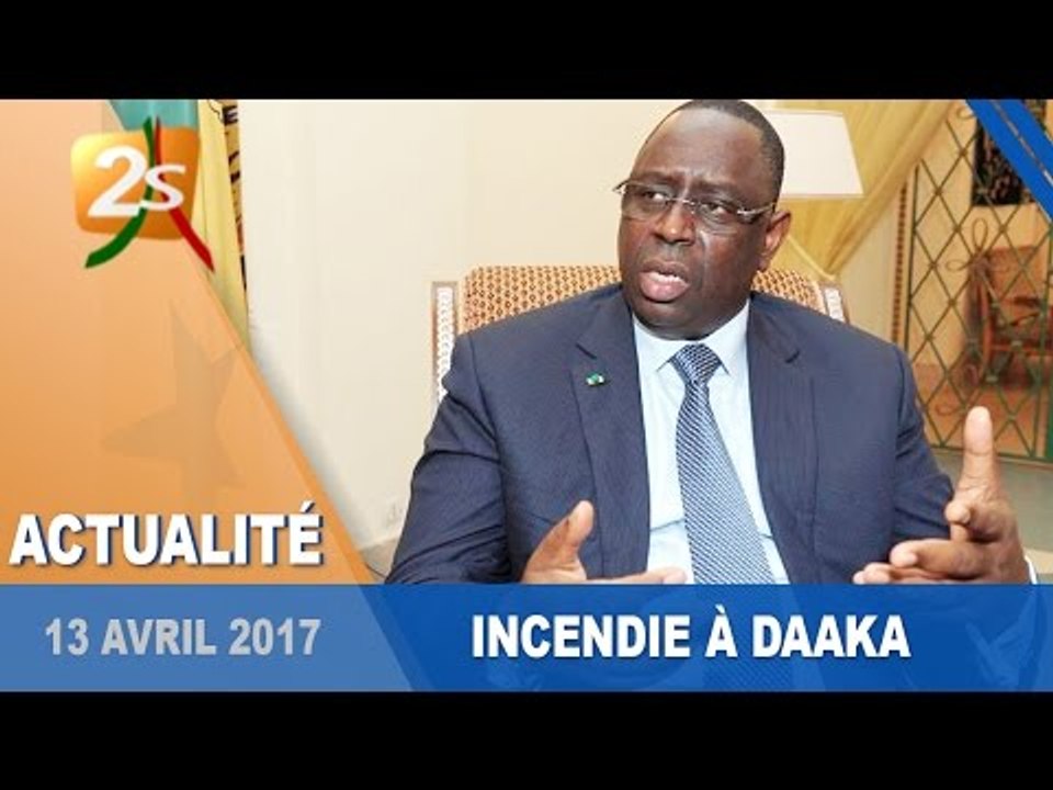 Daaka 2017 - Réaction du Pr Macky Sall après l'incendie