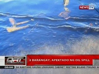 QRT: 2 barangay, apektado ng oil spill