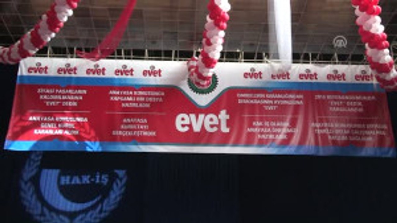 Anayasa Değişikliğine Tam Destek Geleceğimiz Için Evet" Programı - Hak-Iş Genel Başkanı Arslan