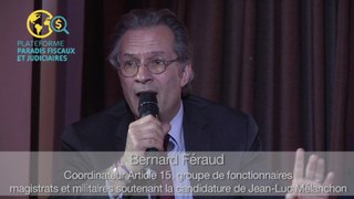 02 Jean-Luc Mélenchon Bernard Féraud Paradis Fiscaux et Judiciaires 2017