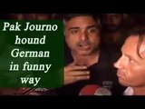 Pakistani journalists hound German official in funny way, Watch Video | Oneindia News