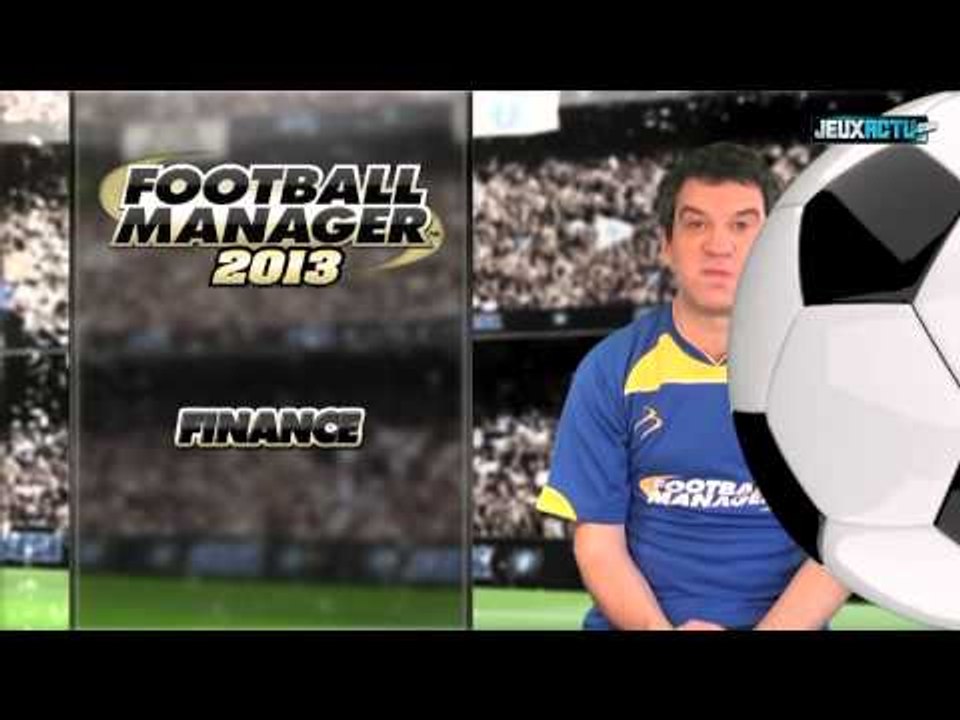Football Manager 2013 : Finance Mode trailer